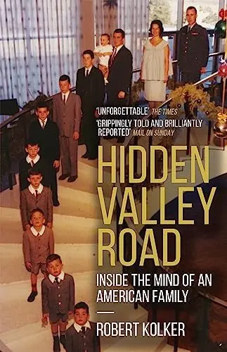 Produktbild: Hidden Valley Road: Inside the Mind of an American Family