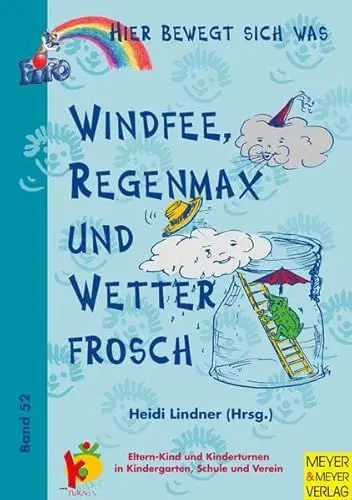 Produktbild: Hier bewegt sich was, Bd.52, Windfee, Regenmax und Wetterfrosch