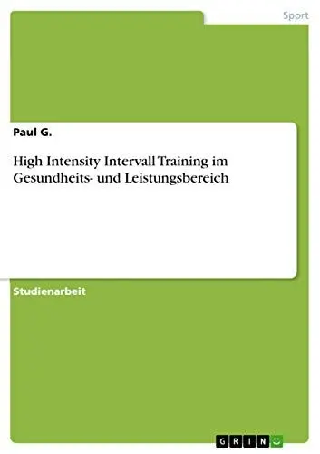 Produktbild: High Intensity Intervall Training im Gesundheits- und Leistungsbereich