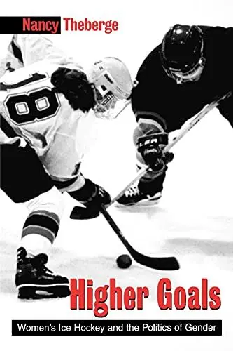 Produktbild: Higher Goals: Women's Ice Hockey and the Politics of Gender (Suny Series on Sport, Culture, and Social Relations)