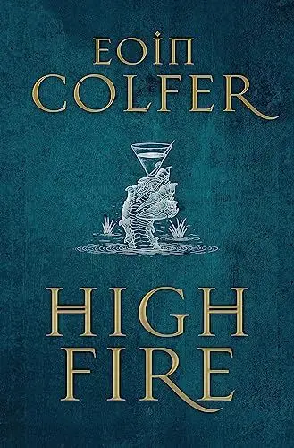 Produktbild: Highfire: Eoin Colfer