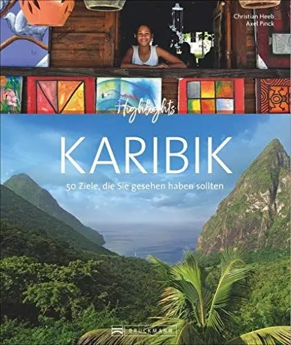 Produktbild: Highlights Karibik: Die 50 Ziele, die Sie gesehen haben sollten