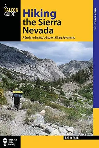 Produktbild: Hiking the Sierra Nevada: A Guide To The Area's Greatest Hiking Adventures (Regional Hiking)
