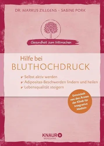 Produktbild: Hilfe bei Bluthochdruck: selbst aktiv werden - Beschwerden lindern und heilen - Lebensqualität steigern (Gesundheit zum Mitmachen)