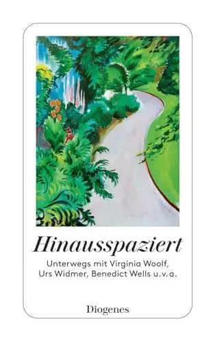 Produktbild: Hinausspaziert: Unterwegs mit Virginia Woolf, Urs Widmer, Benedict Wells u. v. a. (detebe)