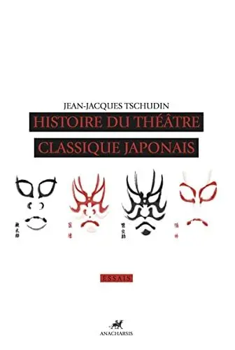 Produktbild: HISTOIRE DU THEATRE CLASSIQUE JAPONAIS