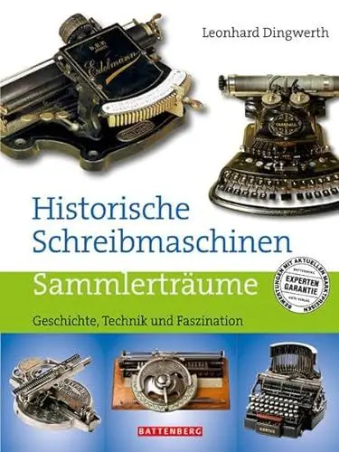 Produktbild: Historische Schreibmaschinen: Geschichte, Technik und Faszination (Sammlerträume)