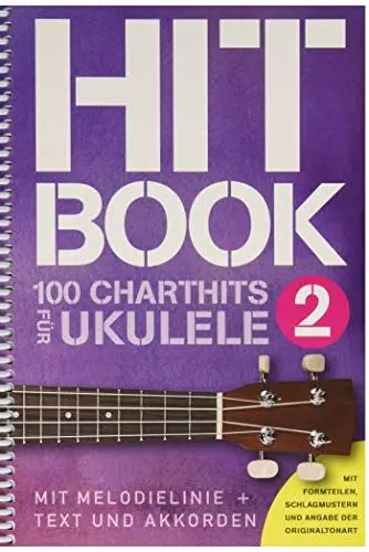 Produktbild: Hitbook 2 - 100 Charthits für Ukulele: Songbook für Ukulele, Gesang (Hitbook: 100 Charthits, Band 2)