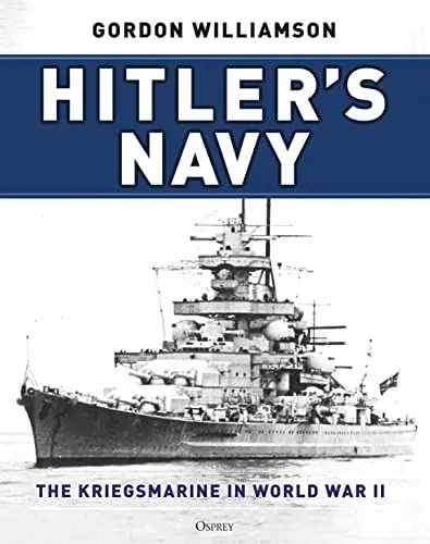 Produktbild: Hitler's Navy: The Kriegsmarine in World War II