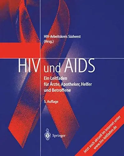 Produktbild: HIV und AIDS: Ein Leitfaden für Ärzte, Apotheker, Helfer und Betroffene