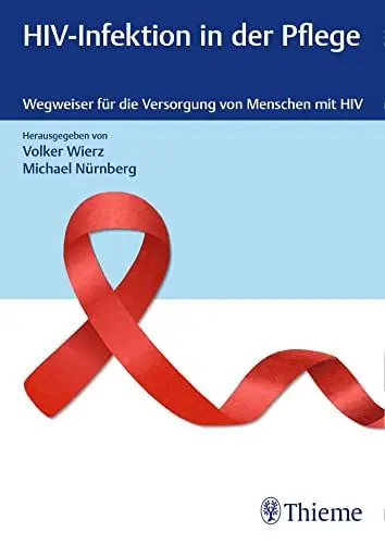 Produktbild: HIV-Infektion in der Pflege: Wegweiser für die Versorgung von Menschen mit HIV