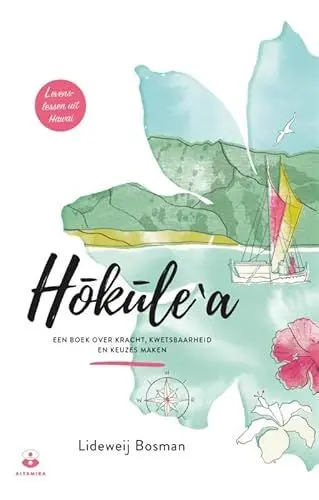 Produktbild: H?k?le'a: een boek over kracht, kwetsbaarheid en keuzes maken