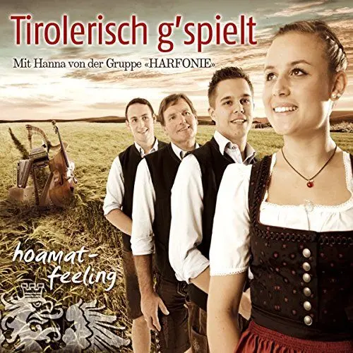 Produktbild: Hoamat-Feeling·· mit Hanna von der Gruppe Harfonie·· So liab hob i di·· Raise me up·· Hoch Tirol·· Ein Bett im Kornfeld·· Amoi seg ma uns wieder·· Reiteralm Polka·· Mein Weg führt mich zu dir·· Fluch der Karibik·· Heaven·· Isarlandler·· Bei Rieser·· Denksch no an mi