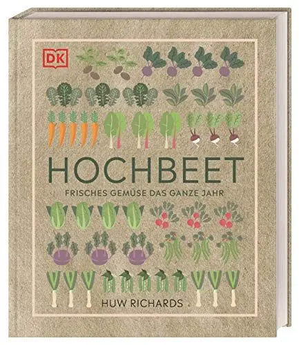 Produktbild: Hochbeet: Frisches Gemüse das ganze Jahr. Praktischer Ratgeber - vom Bau des Hochbeets bis zur Ernte
