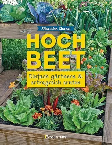 Produktbild: Hochbeet - einfach gärtnern und ertragreich ernten