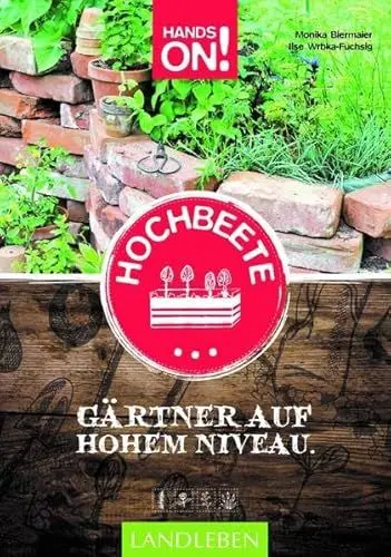 Produktbild: Hochbeete: Gärtnern auf hohem Niveau (Hands on: Landleben)
