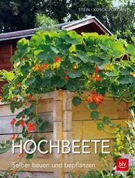 Produktbild: Hochbeete: Selber bauen und bepflanzen (BLV Hochbeet & Gewächshaus)