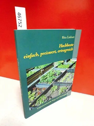 Produktbild: Hochbeete - einfach, preiswert, ertragreich: Unkonventionelle Wege zum Gartenglück
