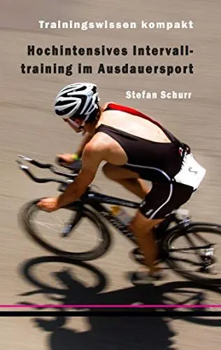 Produktbild: Hochintensives Intervalltraining im Ausdauersport: Trainingswissen kompakt
