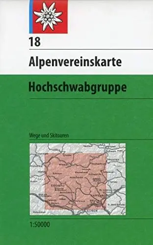Produktbild: Hochschwabgruppe: Topographische Karte 1:50.000 mit Wegmarkierungen und Skirouten (Alpenvereinskarten, Band 18)