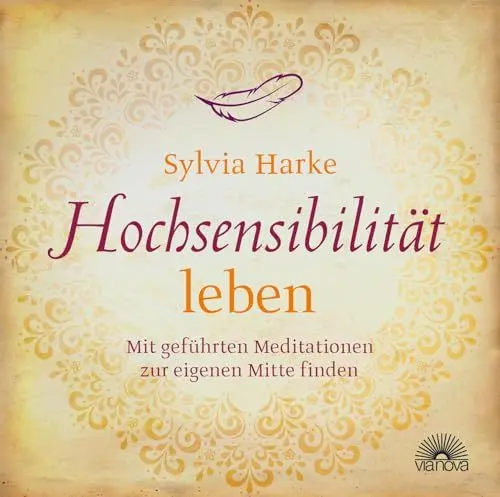 Produktbild: Hochsensibilität: leben. Mit geführten Meditationen zur eigenen Mitte finden | Doppel-CD | Übungen für mehr Energie, Achtsamkeit & Zufriedenheit | Durch Balance, Harmonie & Ruhe zu mehr Lebensqualität