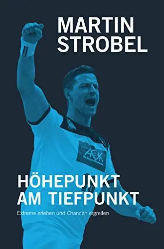 Produktbild: Höhepunkt am Tiefpunkt: Extreme erleben und Chancen ergreifen