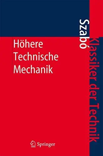 Produktbild: Höhere Technische Mechanik: Nach Vorlesungen (Klassiker der Technik)