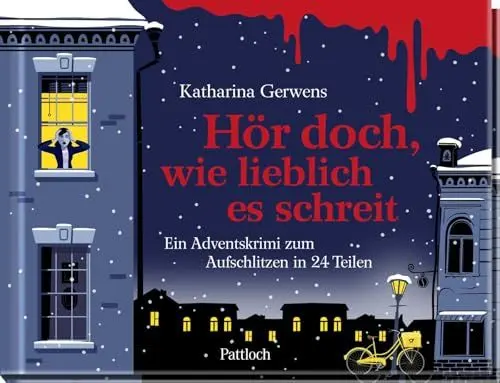 Produktbild: Hör doch, wie lieblich es schreit: Ein Adventskrimi zum Aufschlitzen in 24 Teilen | Spannender Krimi-Adventskalender mit Seiten zum Aufschneiden | Ideal als Geschenk für alle Krimifans
