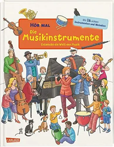 Produktbild: Hör mal (Soundbuch): Die Musikinstrumente: Zum Hören, Schauen und Mitmachen ab 4 Jahren. Mit zahlreichen Instrumentenklängen