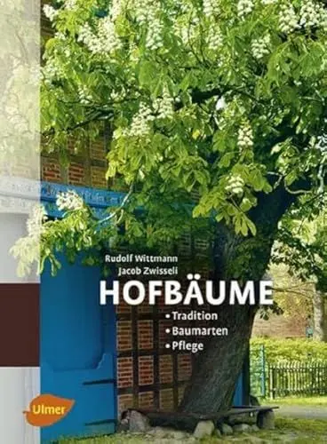 Produktbild: Hofbäume: Tradition - Baumarten - Pflege