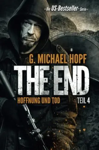 Produktbild: HOFFNUNG UND TOD (The End 4): Endzeit-Thriller: Endzeit-Thriller - US-Bestseller-Serie!