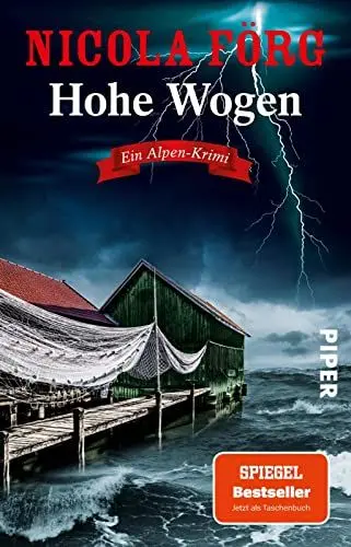 Produktbild: Hohe Wogen (Alpen-Krimis 13): Ein Alpen-Krimi | Packender Kriminalroman um Naturschutz, Wassersport und Mord (Alpen-Krimis: Irmi Mangold und Kathi Reindl ermitteln, Band 13)