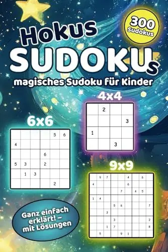 Produktbild: Hokus Sudokus für clevere Kinder ab 6 Jahren: 300 knifflige Rätsel mit zauberhaften Illustrationen, Schritt-für-Schritt-Anleitungen und Lösungen – 3 Schwierigkeitsgrade von 4x4 bis 9x9