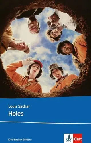 Produktbild: Holes: Schulausgabe für das Niveau B1, ab dem 5. Lernjahr. Ungekürzter englischer Originaltext mit Annotationen (Young Adult Literature: Klett English Editions)
