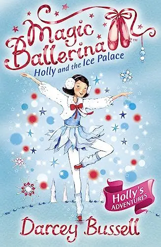 Produktbild: Holly and the Ice Palace (Magic Ballerina, Band 17)