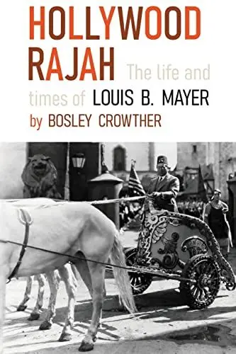 Produktbild: Hollywood Rajah: The Life and Times of Louis B. Mayer