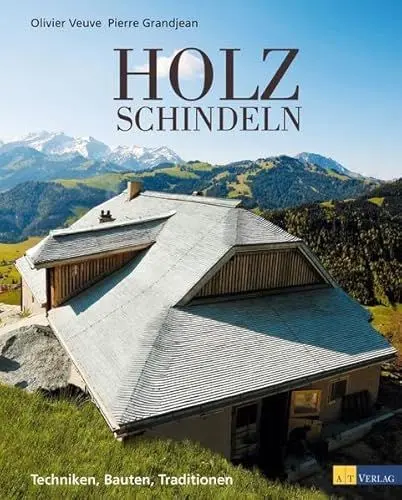 Produktbild: Holzschindeln: Techniken, Bauten, Traditionen