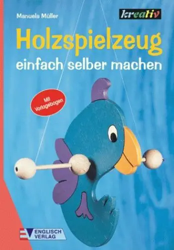 Produktbild: Holzspielzeug einfach selber machen