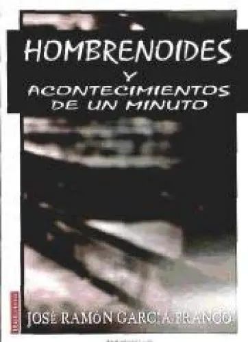 Produktbild: Hombrenoides y acontecimientos de un minuto