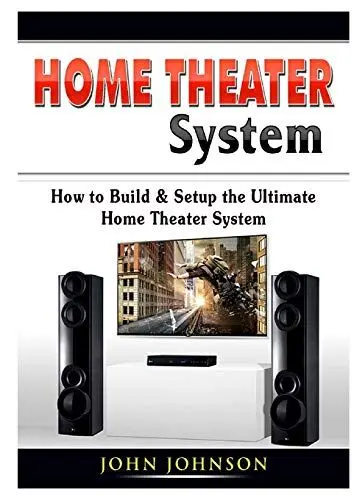 Produktbild: Home Theater System: How to Build & Setup the Ultimate Home Theater System