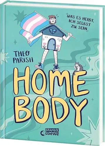 Produktbild: Homebody: Was es heißt, ich selbst zu sein - Own-Voice-Graphic Novel über die Suche nach der eigenen Geschlechtsidentität (Loewe Graphix)