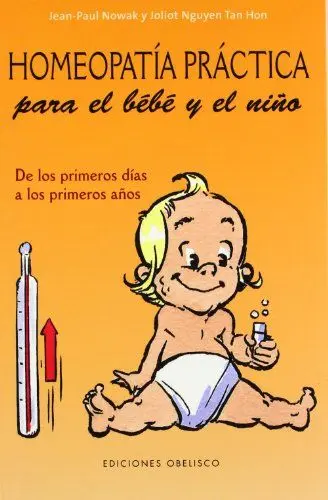 Produktbild: Homeopatía práctica para el bebé y el niño : de los primeros días a los primeros años (SALUD Y VIDA NATURAL)