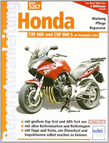 Produktbild: Honda CBF 600 und CBF 600 S ab Modelljahr 2004: Flüssigkeitsgekühlter Vierzyl.Viertakt-Reihenmotor,PGMFI-Einspritzung (Reparaturanleitungen)