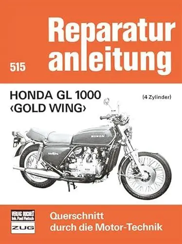 Produktbild: Honda GL 1000 - Gold Wing: 4 Zylinder (Reparaturanleitungen)