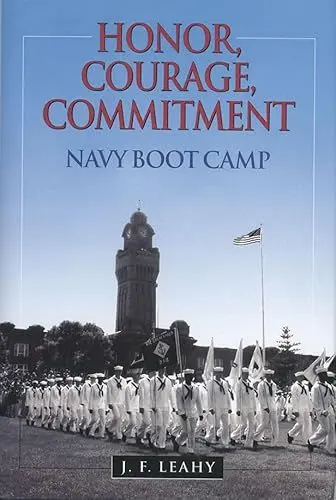 Produktbild: Honor, Courage, Commitment: Navy Boot Camp