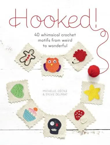 Produktbild: Hooked!: 40 whimsical crochet motifs from weird to wonderful