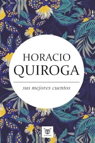 Produktbild: Horacio Quiroga, sus mejores cuentos