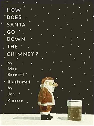 Produktbild: How Does Santa Go Down the Chimney?: The ideal answer to how Santa's magic works for all curious children aged 3-7