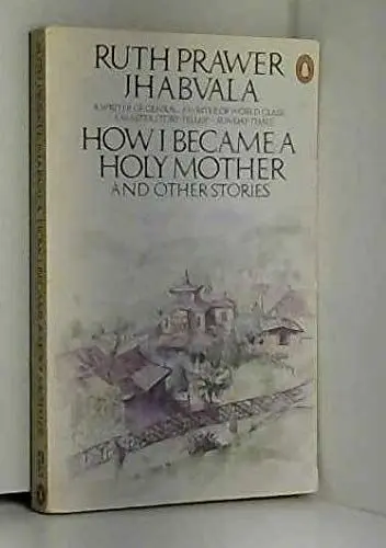 Produktbild: How I Became a Holy Mother And Other Stories