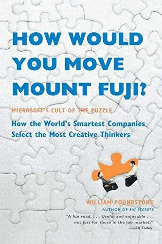 Produktbild: How Would You Move Mount Fuji?: Microsoft's Cult of the Puzzle -- How the World's Smartest Companies Select the Most Creative Thinkers